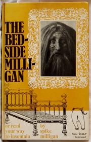 Cover of: The bedside Milligan by Spike Milligan