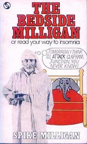 Cover of: The bedside Milligan: or, Read your way to insomnia