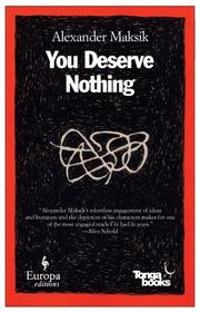 Cover of: You Deserve Nothing by 