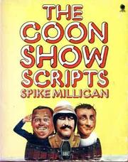 Cover of: The Goon show scripts by Spike Milligan