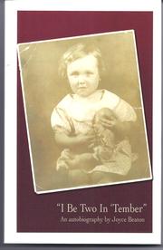 I Be Two in Tember, autobiography of Joyce Beaton by Joyce Beaton