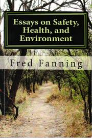 Essays on Safety, Health, and Environment by Fred Fanning