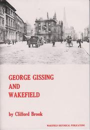 Cover of: George Gissing and Wakefield | Clifford Brook