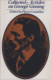 Collected articles on George Gissing by Pierre Coustillas