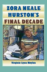 Cover of: Zora Neale Hurston's final decade