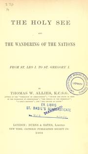 Cover of: The Holy See and the wandering of the nations from St. Leo I to St. Gregory I