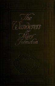 Cover of: The wanderers by Mary Johnston, Mary Johnston