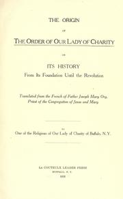 Cover of: The origin of the Order of Our Lady of charity by Joseph Marie Ory, Joseph Marie Ory