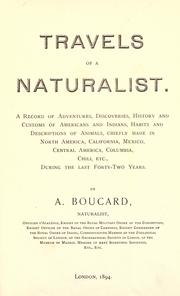 Cover of: Travels of a naturalist by Boucard, Adolphe.