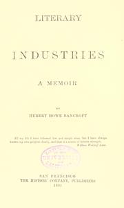 Cover of: The works of Hubert Howe Bancroft. by Hubert Howe Bancroft