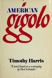 Cover of: American gigolo by Timothy Harris