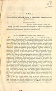 Cover of: A bill to establish a uniform system of bankruptcy throughout the United States: House of Representatives, April 22, 1864