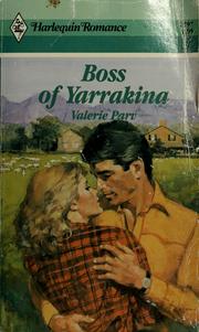 Cover of: Boss Of Yarrakina by Valerie Parv