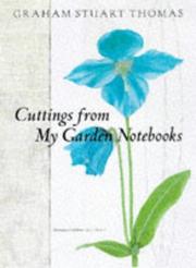 Cover of: Cuttings from My Garden Notebooks by Graham S. Thomas, Graham S. Thomas