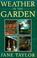Cover of: Weather in the Garden