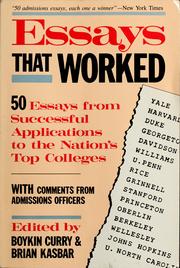 Cover of: Essays that worked: 50 essays from successful applications to the nation's top colleges