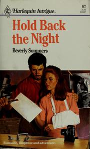 Cover of: Hold Back The Night by Beverly Sommers