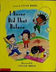 Cover of: I never did that before by Lilian Moore