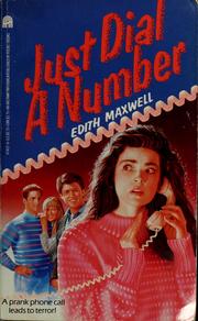 Cover of: Just Dial a Number by Edith Maxwell