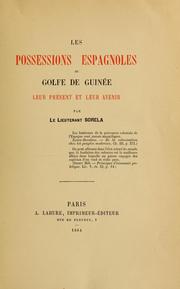 Cover of: Les possessions Espagnoles du Golfe de Guinee by Sorela Lieut