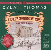Cover of: Dylan Thomas Reads a Child's Christmas in Wales and Five Poems/Cd