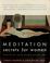 Cover of: Meditation secrets for women