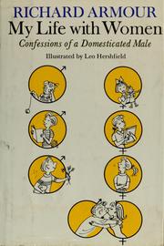 Cover of: My life with women: confessions of a domesticated male