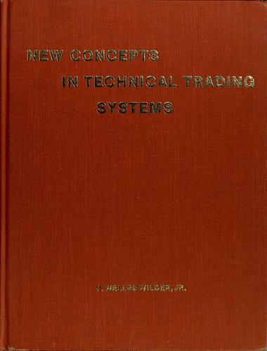 New concepts in technical trading systems by 