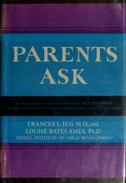 Cover of: Parents ask by Frances L. Ilg