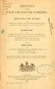 Cover of: Reports on the crab and lobster fisheries of England and Wales ... of Scotland ... and of Ireland