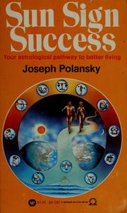 Cover of: Sun sign success by Joseph Polansky