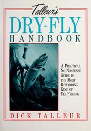 Cover of: Talleur's dry-fly handbook by Richard W. Talleur