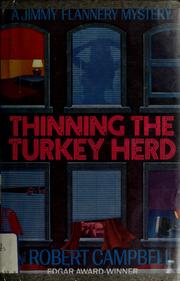 Thinning the turkey herd by Robert Wright Campbell