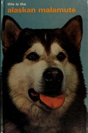 Cover of: This is the Alaskan malamute