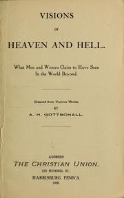 Cover of: Visions of heaven and hell by Amos H. Gottschall