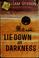 Cover of: Lie down in darkness