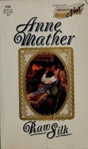 Cover of: Raw Silk by Mather