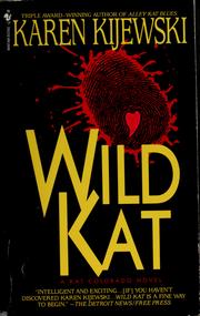 Cover of: Wild Kat by Karen Kijewski