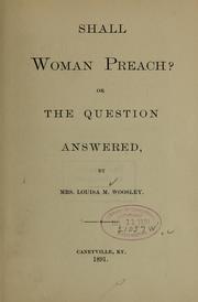 Cover of: Shall woman preach?