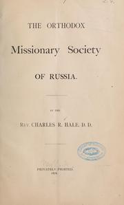 Cover of: The orthodox missionary society of Russia by Charles R. Hale