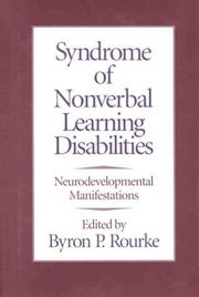Cover of: Syndrome of Nonverbal Learning Disabilities: Neurodevelopmental Manifestations