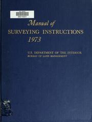 Cover of: Manual of instructions for the survey of the public lands of the United States