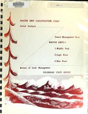 Cover of: Master unit classification study initial analysis by United States. Bureau of Land Management. Colorado State Office