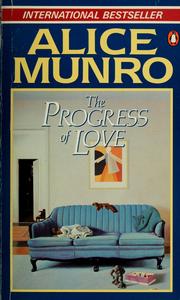 Cover of: The progress of love by Alice Munro