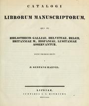 Cover of: Catalogi librorum manuscriptorum by Gustav Friedrich Haenel