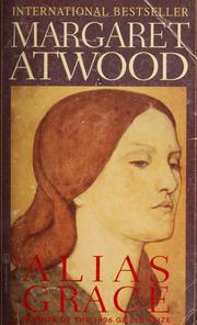 Cover of: Alias Grace by Margaret Atwood