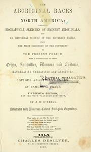 Cover of: The aboriginal races of North America by Samuel G. Drake
