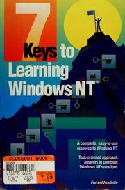Cover of: 7 keys to learning Windows NT by Forrest Houlette