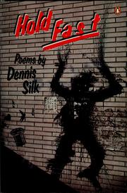 Cover of: Hold fast by Dennis Silk