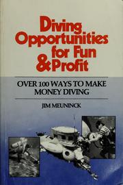 Cover of: Diving opportunities for fun & profit by Jim Meuninck